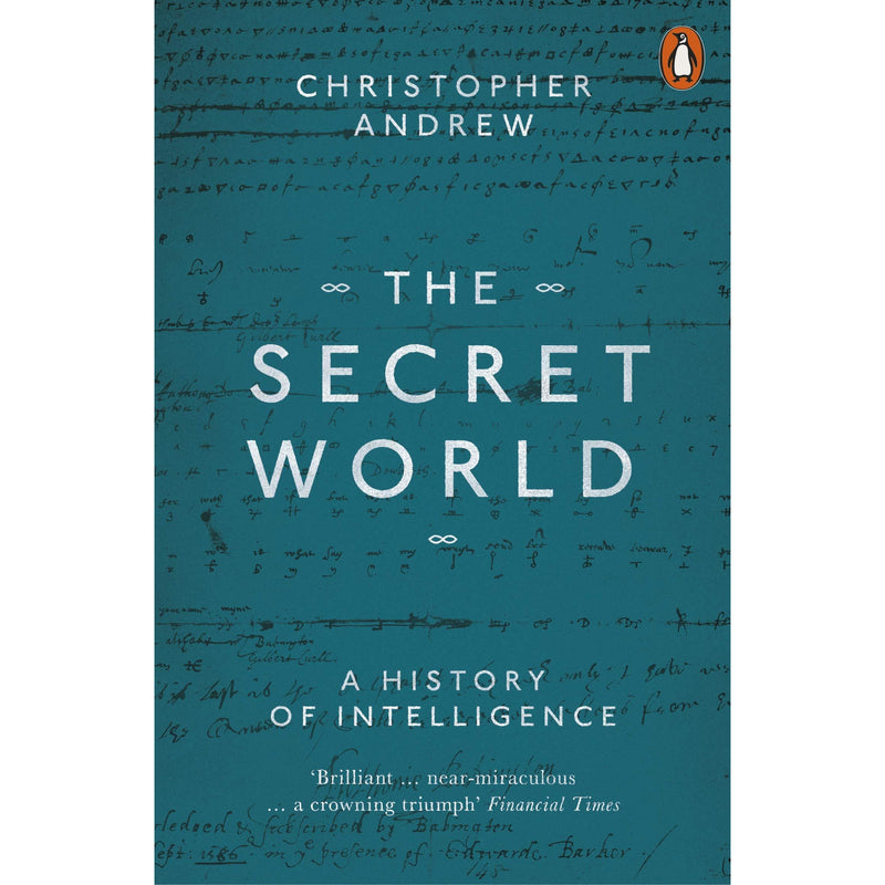 ["A History of Intelligence", "Biographies", "books", "Christopher Andrew", "Espionage", "Military History", "Military Intelligence", "Military Science", "Strategy", "Tactics", "The Secret World", "war"]