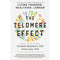 The Telomere Effect: A Revolutionary Approach to Living Younger, Healthier, Longer by Dr Elizabeth Blackburn , Dr Elissa Epel