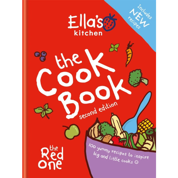Ella&#39;s Kitchen: The Cookbook: The Red One, Updated Second Edition