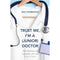 Trust Me, I'm a (Junior) Doctor by Max Pemberton