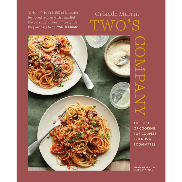 Two’s Company: The best of cooking for couples, friends and roommates