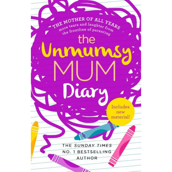 The Unmumsy Mum Diary by Sarah Turner