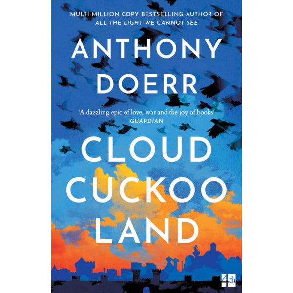 Cloud Cuckoo Land: the new novel and Sunday Times bestseller