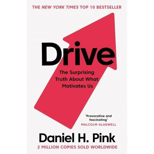 Drive The Surprising Truth About What Motivates Us - books 4 people