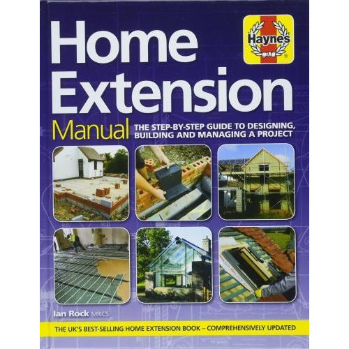 Home Extension Manual - The Step-by-step Guide To Planning Building And Managing A Project - books 4 people