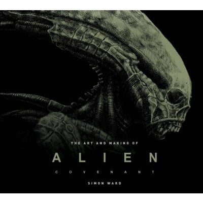 The Art And Making Of Alien - Covenant - books 4 people