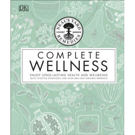 Neals Yard Remedies Complete Wellness - books 4 people