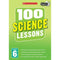 100 Science Lessons Year 6 - 2014 National Curriculum Plan And Teach Study Guide - books 4 people