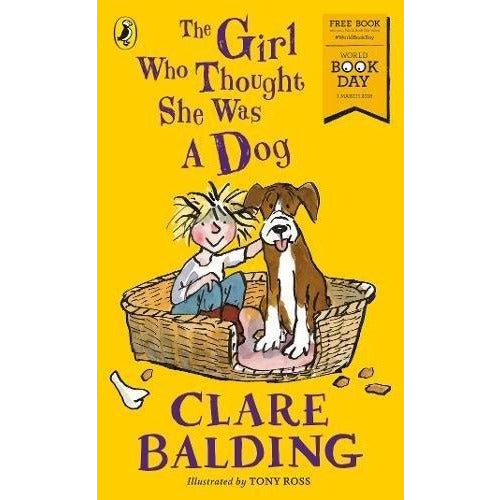 ["9780241323731", "children world book day", "Childrens Books (7-11)", "cl0-SNG", "Clare Balding", "CLR", "The Girl Who Thought She Was a Dog", "The Girl Who Thought She Was a Dog World Book Day 2018", "World Book Day", "World Book Day 2018", "World Book Day 2020", "world book day 2021", "world book day 2022", "world book day 2022 books", "world book day books", "world book day books 2021", "world book day ideas", "world book day ideas for teachers"]